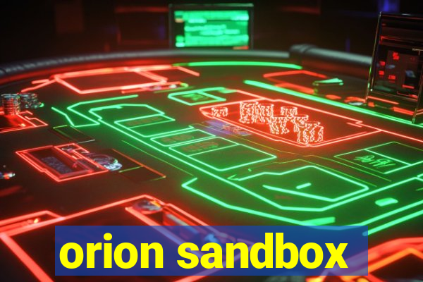 orion sandbox